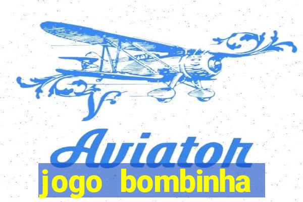 jogo bombinha ganhar dinheiro